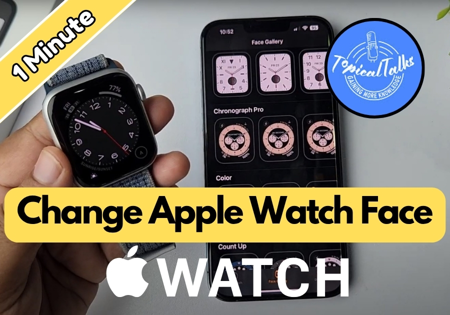 How to Change Apple Watch Face