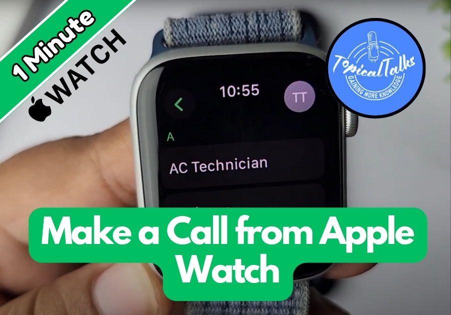 How to Make a Call from Apple Watch