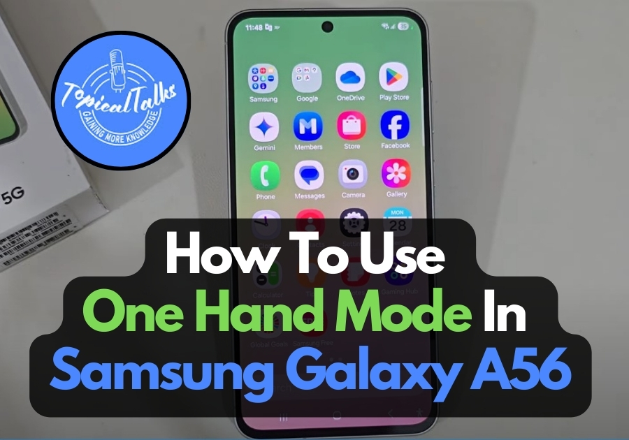 How To Use One Hand Mode In Samsung Galaxy A56 (Android)