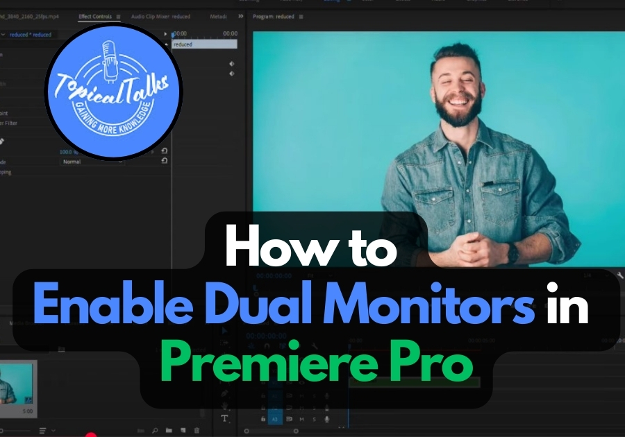 How to Enable Dual Monitors in Premiere Pro
