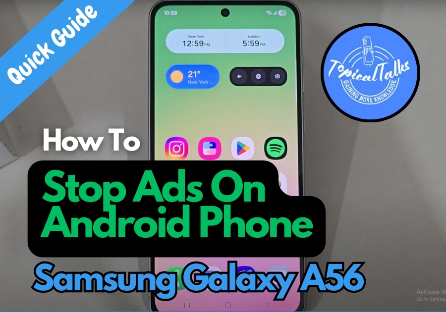 How To Stop Ads On Android Phone Samsung Galaxy A56