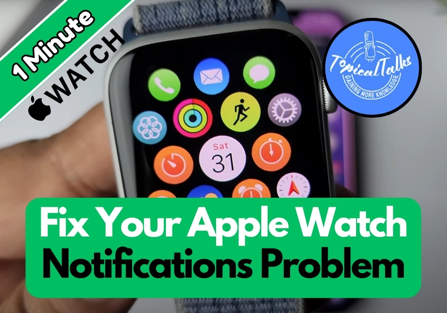How to Fix Apple Watch Notifications