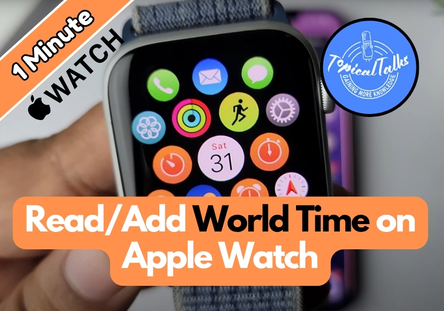 How to Read World Time on Apple Watch