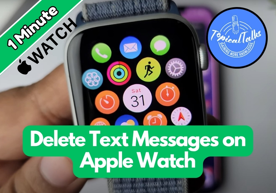 How to Delete Text Messages on Apple Watch