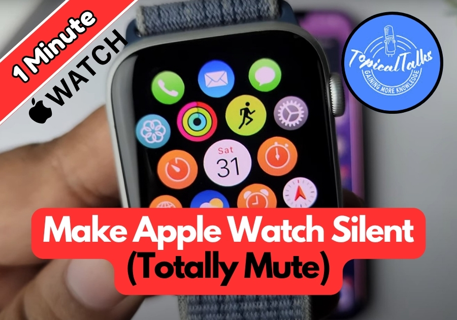 How to Make Apple Watch Silent