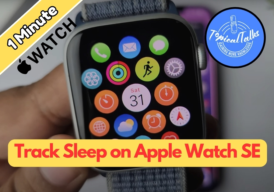 How to Track Sleep on Apple Watch SE