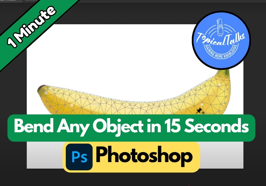 How to Bend Any Object in 15 Seconds in Photoshop