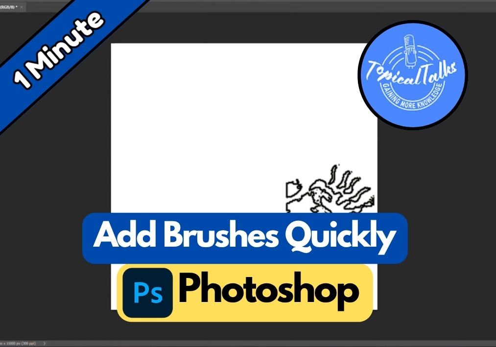 How to Add Brushes to Photoshop