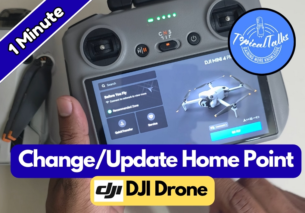 How to Change Home Point on DJI Drone