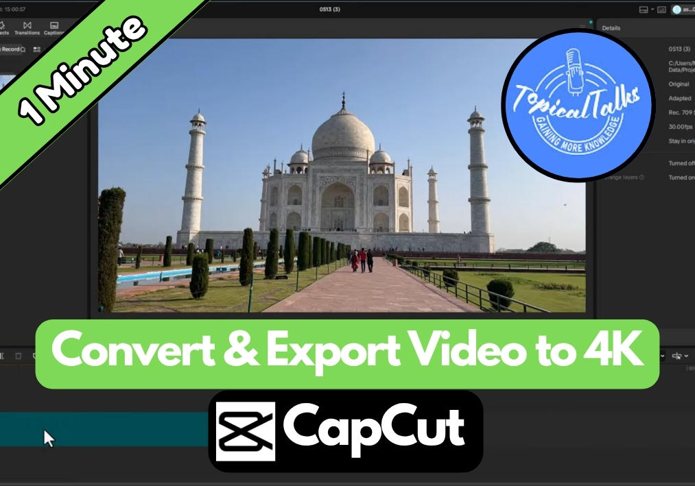How to Convert Normal video to 4k in CapCut