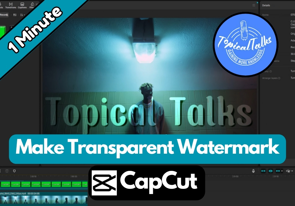 How To Make Transparent Watermark in CapCut